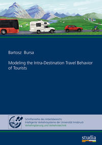 Vorderes Coverbild Modeling the Intra-Destination Travel Behavior of Tourists