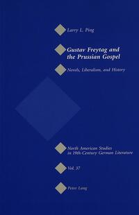 Vorderes Coverbild Gustav Freytag and the Prussian Gospel