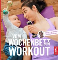 Vorderes Coverbild Vom Wochenbett zum Workout