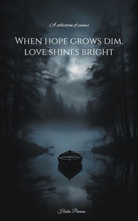 Vorderes Coverbild When hope grows dim, love shines bright