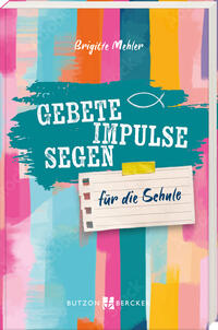 Vorderes Coverbild Gebete, Impulse, Segen
