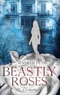 Vorderes Coverbild Beastly Roses