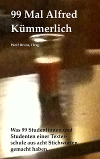 Vorderes Coverbild 99 Mal Alfred Kümmerlich