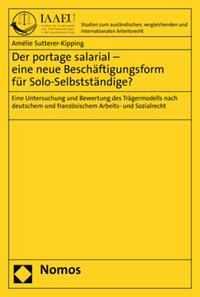 Vorderes Coverbild Der portage salarial – eine neue Beschäftigungsform für Solo-Selbstständige?