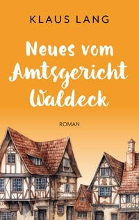 Vorderes Coverbild Neues vom Amtsgericht Waldeck