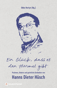Vorderes Coverbild Ein Glück, dass es den Himmel gibt
