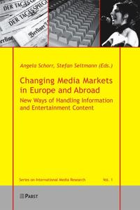 Vorderes Coverbild Changing Media Markets in Europe and Abroad