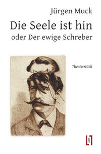 Vorderes Coverbild Die Seele ist hin oder Der ewige Schreber