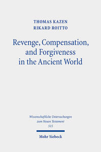 Vorderes Coverbild Revenge, Compensation, and Forgiveness in the Ancient World