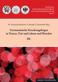 Vorderes Coverbild Germanistische Forschungsfragen in Trnava, Ústí nad Labem und Wroclaw III.