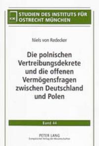 Vorderes Coverbild Die polnischen Vertreibungsdekrete und die offenen Vermögensfragen zwischen Deutschland und Polen
