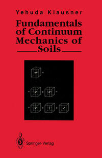 Vorderes Coverbild Fundamentals of Continuum Mechanics of Soils