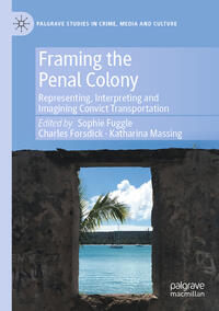 Vorderes Coverbild Framing the Penal Colony