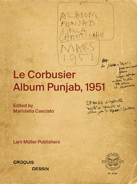 Vorderes Coverbild Le Corbusier: Album Punjab, 1951