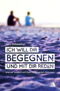 Vorderes Coverbild Ich will dir begegnen und mit dir reden