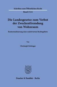 Vorderes Coverbild Die Landesgesetze zum Verbot der Zweckentfremdung von Wohnraum.