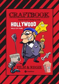 Vorderes Coverbild CRAFTBOOK - HOLLYWOOD STORY - TOLLE MOTIVE - FILM - GENRE - REGISSEUR RAFFAEL - SET - RÄTSEL - KNIFFELIGES - FUNNY GAME