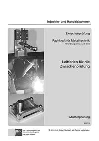 Vorderes Coverbild Leitfaden für die Zwischenprüfung - Fachkraft für Metalltechnik - für alle Fachrichtungen