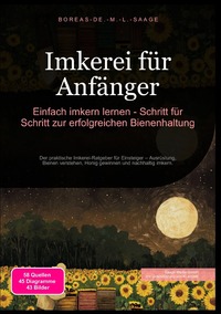 Vorderes Coverbild Imkerei (DE) / Imkerei für Anfänger: Einfach imkern lernen - Schritt für Schritt zur erfolgreichen Bienenhaltung