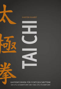 Vorderes Coverbild Tai Chi - Waffenformen für Fortgeschrittene