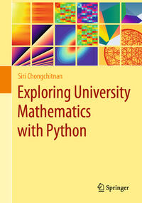 Vorderes Coverbild Exploring University Mathematics with Python