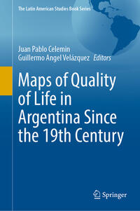 Vorderes Coverbild Maps of Quality of Life in Argentina Since the 19th Century
