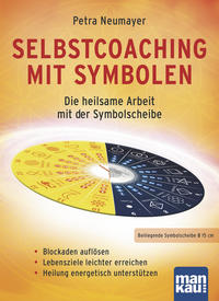 Vorderes Coverbild Selbstcoaching mit Symbolen. Die heilsame Arbeit mit der Symbolscheibe