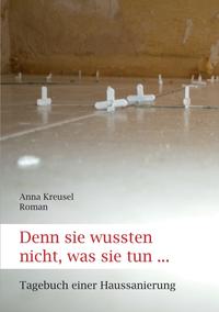 Vorderes Coverbild Denn sie wussten nicht, was sie tun ...
