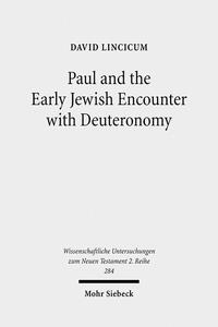 Vorderes Coverbild Paul and the Early Jewish Encounter with Deuteronomy
