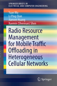 Vorderes Coverbild Radio Resource Management for Mobile Traffic Offloading in Heterogeneous Cellular Networks