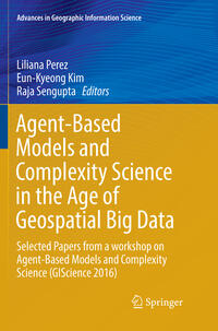 Vorderes Coverbild Agent-Based Models and Complexity Science in the Age of Geospatial Big Data
