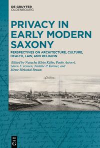 Vorderes Coverbild Privacy in Early Modern Saxony