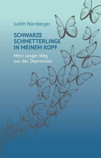 Vorderes Coverbild Schwarze Schmetterlinge in meinem Kopf