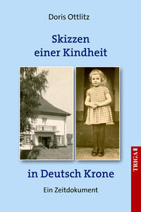 Vorderes Coverbild Skizzen einer Kindheit in Deutsch-Krone