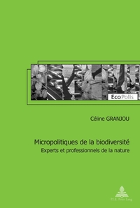 Vorderes Coverbild Micropolitiques de la biodiversité