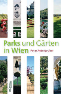 Vorderes Coverbild Parks und Gärten in Wien
