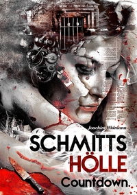 Vorderes Coverbild Schmitts Hölle - Countdown.