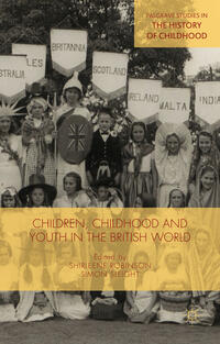 Vorderes Coverbild Children, Childhood and Youth in the British World