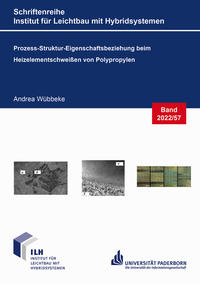 Vorderes Coverbild Prozess-Struktur-Eigenschaftsbeziehung beim Heizelementschweißen von Polypropylen