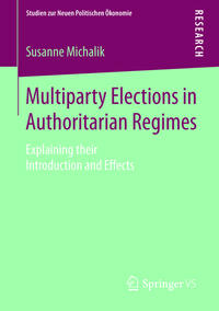 Vorderes Coverbild Multiparty Elections in Authoritarian Regimes