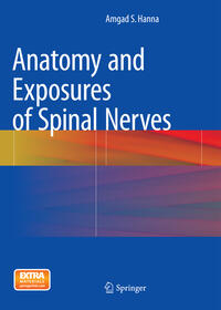 Vorderes Coverbild Anatomy and Exposures of Spinal Nerves