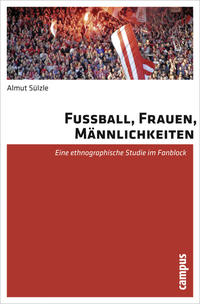 Vorderes Coverbild Fußball, Frauen, Männlichkeiten