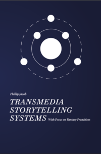 Vorderes Coverbild Transmedia Storytelling Systems in Publishing