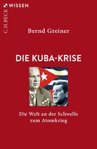 Vorderes Coverbild Die Kuba-Krise