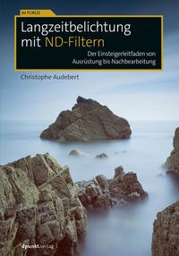 Vorderes Coverbild Langzeitbelichtung mit ND-Filtern