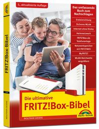 Vorderes Coverbild Die ultimative FRITZ! Box Bibel – Das Praxisbuch