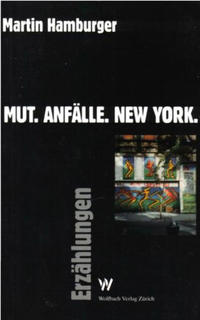 Vorderes Coverbild Mut. Anfälle. New York