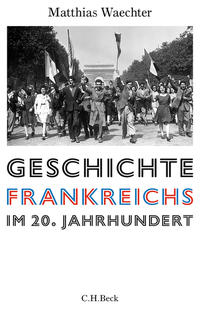 Vorderes Coverbild Geschichte Frankreichs im 20. Jahrhundert
