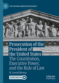 Vorderes Coverbild Prosecution of the President of the United States