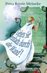 Vorderes Coverbild Gehen Sie einfach durch die Wand!